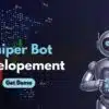 Sniper Bot Development for Automated Crypto Trading