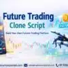 Launch a Profitable Futures Trading Platform with Future Trading Clone Script