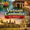 Vietnam Cambodia Tour Packages with Trusted International Travel Support