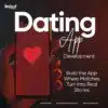 Launch Your Own Dating App with Advanced Features