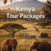 Best Kenya Tour Packages for Wildlife and Adventure Trips