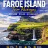 Faroe Island Tour Packages – Peaceful Nature Getaway