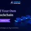 Build Your Own Blockchain for Complete Control and Performance