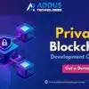 Best Private Blockchain Development for Enterprise Applications